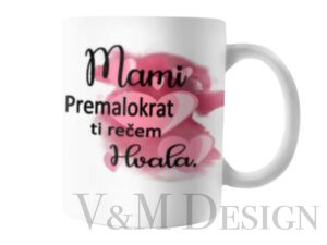 Skodelica keramična " Mami premalokrat ti rečem hvala"