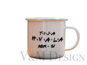 Skodelica IME +" Hvala, ker si"
