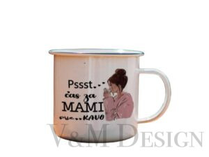 Emajlirana skodelica "čas za Mami.. pije kavo"