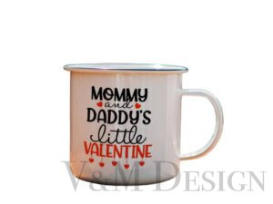 Emajliran lonček" Mommy and Daddy s little VALENTINE
